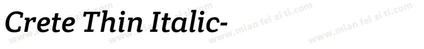 Crete Thin Italic字体转换